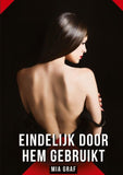 Eindelijk door hem gebruikt