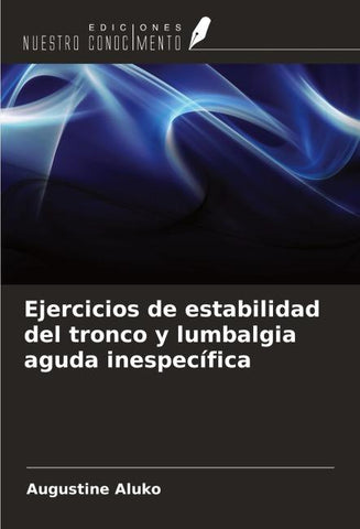 Ejercicios de estabilidad del tronco y lumbalgia aguda inespecífica