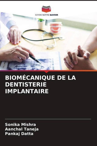 BIOMÉCANIQUE DE LA DENTISTERIE IMPLANTAIRE