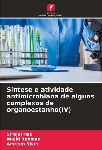 Síntese e atividade antimicrobiana de alguns complexos de organoestanho(IV)