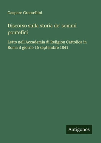 Discorso sulla storia de' sommi pontefici