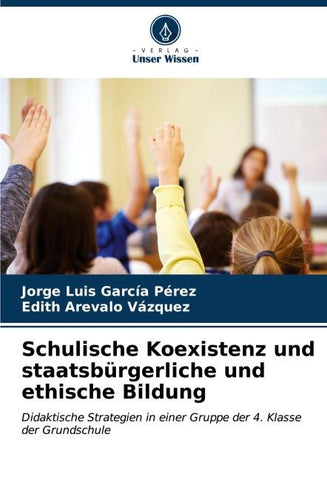 Schulische Koexistenz und staatsbürgerliche und ethische Bildung