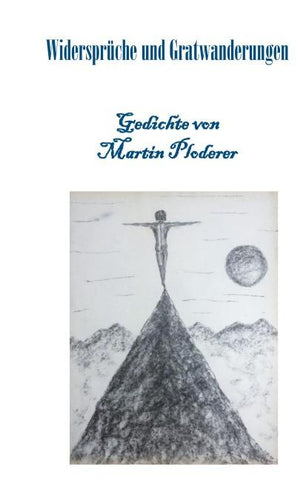 Widersprüche und Gratwanderungen