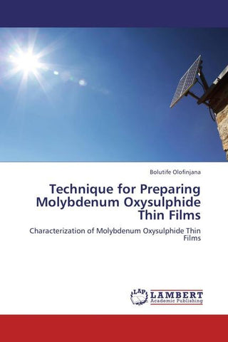 Technique for Preparing Molybdenum Oxysulphide Thin Films