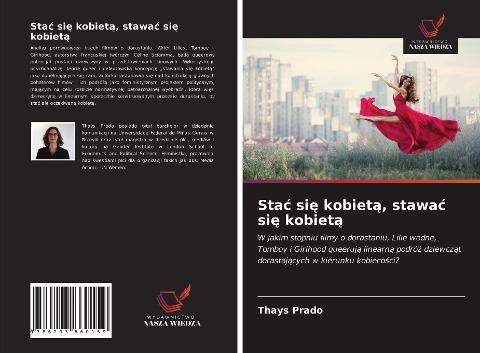 Sta¿ si¿ kobiet¿, stawa¿ si¿ kobiet¿