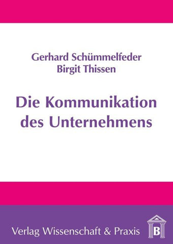 Die Kommunikation des Unternehmens.