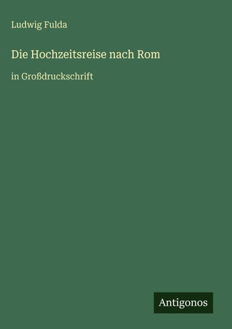 Die Hochzeitsreise nach Rom