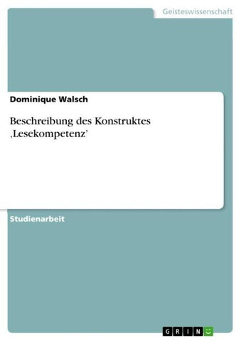 Beschreibung des Konstruktes 'Lesekompetenz'