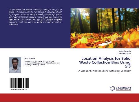 Location Analysis for Solid Waste Collection Bins Using GIS