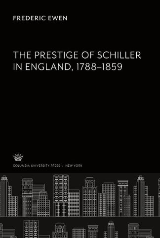 The Prestige of Schiller in England. 1788-1859