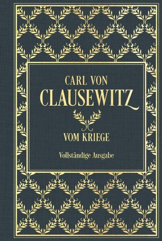 Vom Kriege: Vollständige Ausgabe
