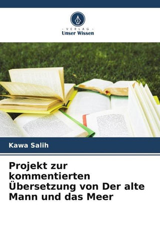 Projekt zur kommentierten Übersetzung von Der alte Mann und das Meer