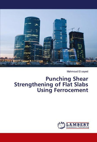 Punching Shear Strengthening of Flat Slabs Using Ferrocement