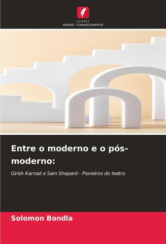 Entre o moderno e o pós-moderno: