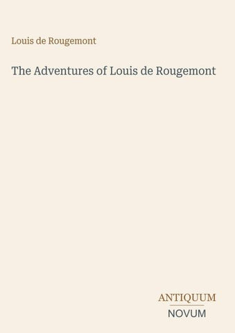 The Adventures of Louis de Rougemont