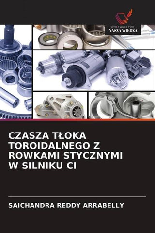 CZASZA T¿OKA TOROIDALNEGO Z ROWKAMI STYCZNYMI W SILNIKU CI
