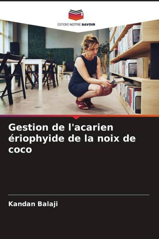 Gestion de l'acarien ériophyide de la noix de coco