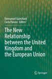 The New Relationship between the United Kingdom and the European Union