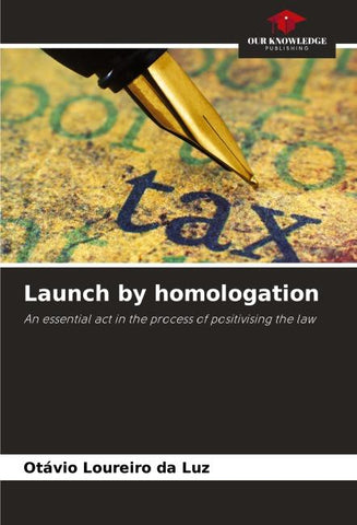 Launch by homologation