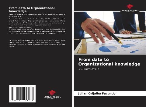 From data to Organizational knowledge