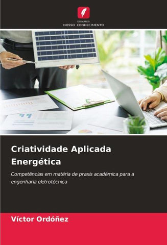 Criatividade Aplicada Energética