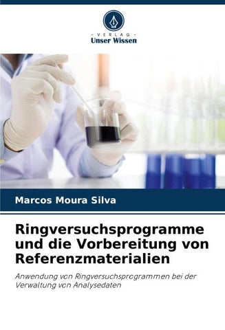 Ringversuchsprogramme und die Vorbereitung von Referenzmaterialien