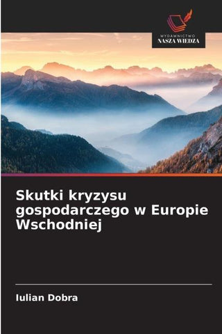 Skutki kryzysu gospodarczego w Europie Wschodniej