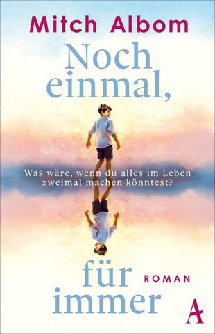 Noch einmal, für immer
