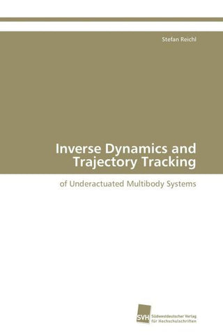 Inverse Dynamics and Trajectory Tracking