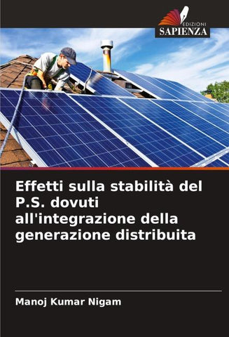 Effetti sulla stabilità del P.S. dovuti all'integrazione della generazione distribuita