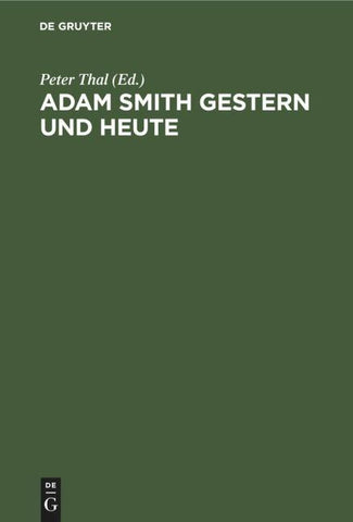 Adam Smith gestern und heute