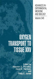 Oxygen Transport to Tissue XXV