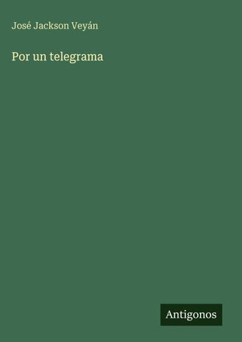 Por un telegrama