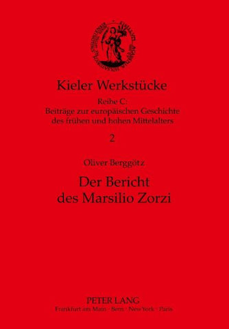 Der Bericht des Marsilio Zorzi
