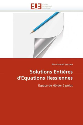 Solutions Entières d''Equations Hessiennes