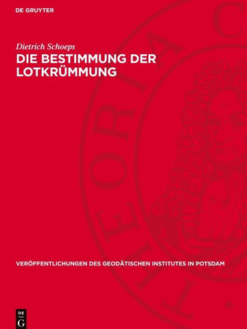 Die Bestimmung der Lotkrümmung