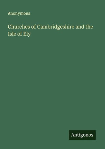 Churches of Cambridgeshire and the Isle of Ely