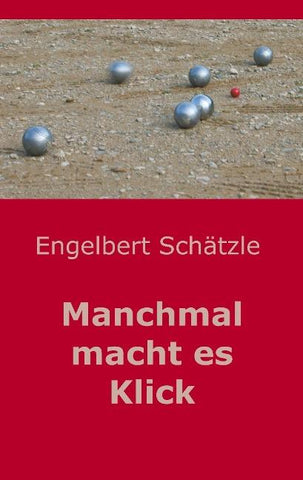 Manchmal macht es Klick