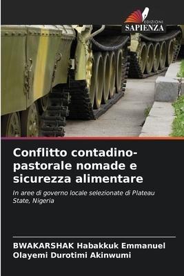 Conflitto contadino-pastorale nomade e sicurezza alimentare