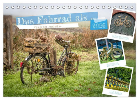 Das Fahrrad als ... (Tischkalender 2026 DIN A5 quer), CALVENDO Monatskalender