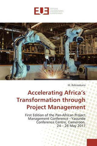 Accelerating Africa's Transformation through Project Management