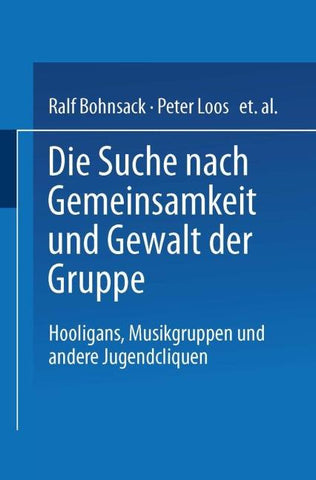 Die Suche nach Gemeinsamkeit und die Gewalt der Gruppe