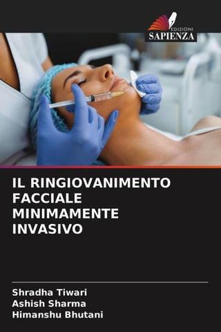 IL RINGIOVANIMENTO FACCIALE MINIMAMENTE INVASIVO