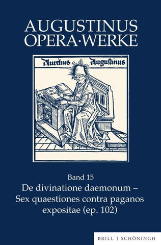 De divinatione daemonum - Sex quaestiones contra paganos expositae (ep. 102)