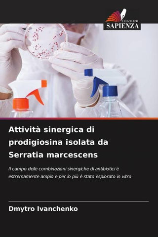 Attività sinergica di prodigiosina isolata da Serratia marcescens