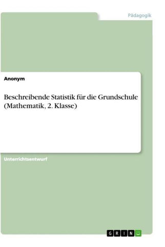 Beschreibende Statistik für die Grundschule (Mathematik, 2. Klasse)
