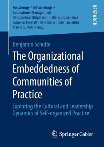 The Organizational Embeddedness of Communities of Practice