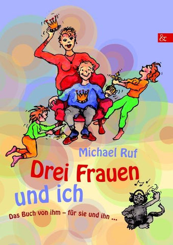 Drei Frauen und ich