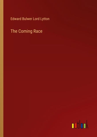 The Coming Race