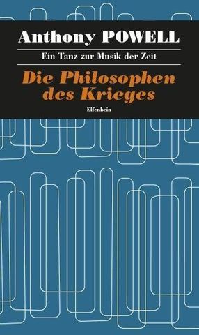 Ein Tanz zur Musik der Zeit / Die Philosophen des Krieges